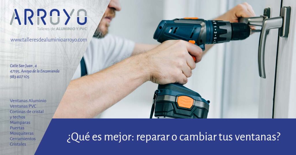 reparar la ventana o instalarla nueva