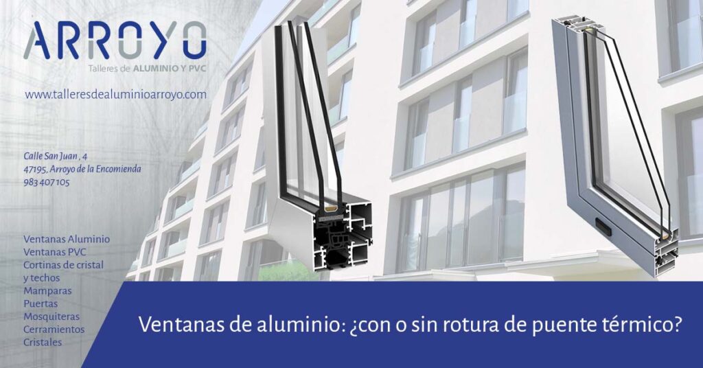 ventanas de aluminio con rotura de puente térmico